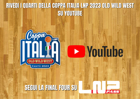 Final Four Coppa Italia LNP Old Wild West 2023